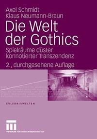 Die Welt der Gothics - Klaus Neumann-Braun - ebook