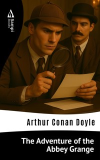 The Adventure of the Abbey Grange - Arthur Conan Doyle - ebook + audiobook