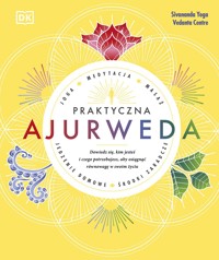 Praktyczna Ajurweda - Sivananda Yoga Vedanta Centre - książka