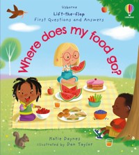 First Questions and Answers: Where does my food go? - Daynes Katie - książka