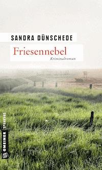 Friesennebel - Sandra Dünschede - ebook