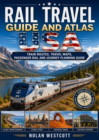 Rail Travel Guide and Atlas USA - Nolan Westcott - ebook