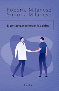El contacto, el remedio, la palabra - Roberta Milanese - ebook