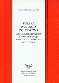 Polska paranoja polityczna - Korzeniowski Krzysztof - książka