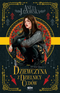 Dziewczyna z dzielnicy cudów - Aneta Jadowska - ebook + audiobook + książka