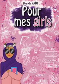 Pour mes girls - Hayate HAÏFI - ebook