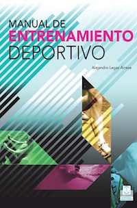 Manual de entrenamiento deportivo - Alejandro Legaz Arrese - ebook