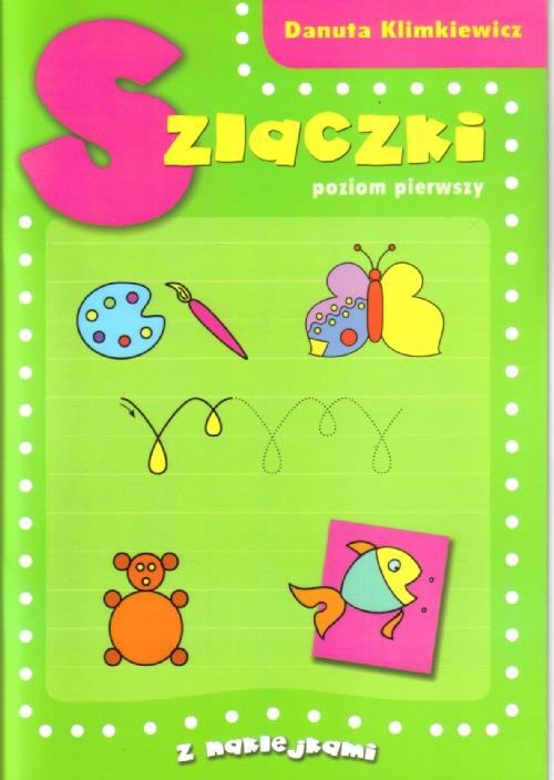 Szlaczki. Poziom pierwszy z naklejkami - Danuta Klimkiewicz - książka