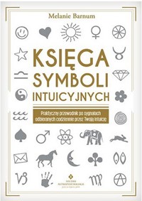 Księga symboli intuicyjnych - Melanie Barnum - książka