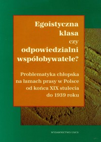 Egoistyczna klasa czy odpowiedzialni obywatele? -  - książka