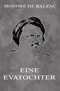 Eine Evatochter - Honore De Balzac - ebook