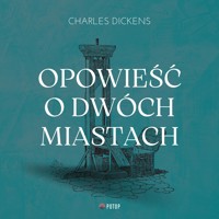 Opowieść o dwóch miastach - Dickens Charles - audiobook