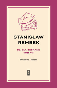 Dzieła zebrane. Tom VII - Rembek Stanisław - ebook
