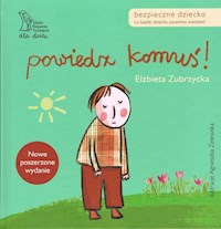 Powiedz komuś! - Elżbieta Zubrzycka - książka
