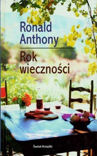 Rok wieczności - Ronald Anthony - ebook