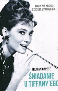 Śniadanie u Tiffanyego - Truman Capote - książka