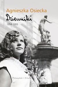 Dzienniki 1954-1955 - Agnieszka Osiecka - ebook + książka