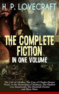 H. P. Lovecraft: The Complete Fiction - H.P. Lovecraft - ebook