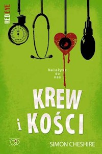 Krew i kości - Cheshire Simon - książka