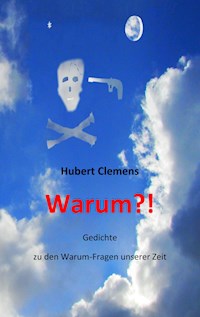 Warum?! - Hubert Clemens - ebook