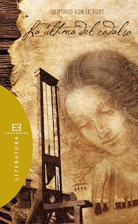 La última del cadalso - Gertrud Von Le Fort - ebook