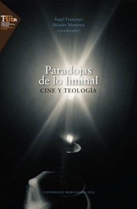 Paradojas de lo liminal - Ángel Francisco Méndez Montoya - ebook