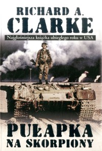 Pułapka na skorpiony - Richard A. Clarke - ebook