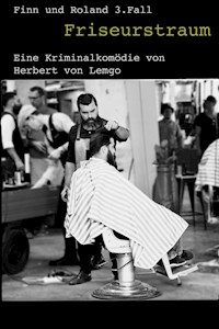 Friseurstraum - Herbert von Lemgo - ebook