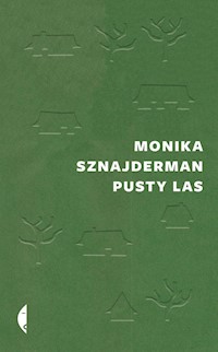 Pusty las - Monika Sznajderman - ebook + książka