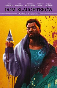 Dom Slaughterów Tom 3 - Dell’Edera Werther,Tynion James - książka