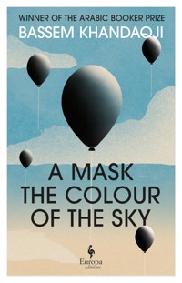 A Mask the Colour of the Sky - Bassem Khandaqji - ebook