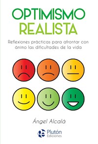 Optimismo realista - Ángel Alcalá - ebook