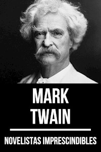 Novelistas Imprescindibles - Mark Twain - Mark Twain - ebook