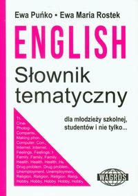 English Słownik tematyczny - Puńko Ewa, Rostek Ewa Maria - książka
