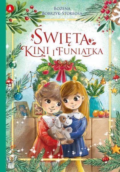 Święta Kini i Funiatka - Bożena Bobrzyk-Stokłosa - książka