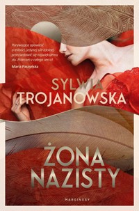 Żona nazisty - Sylwia Trojanowska - książka