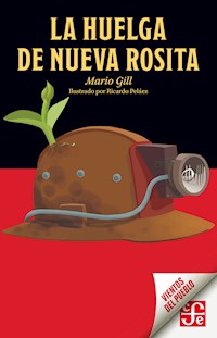 La huelga de Nueva Rosita - Mario Gill - ebook