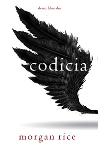 Codicia (Deseo, Libro dos) - Rice Morgan - ebook