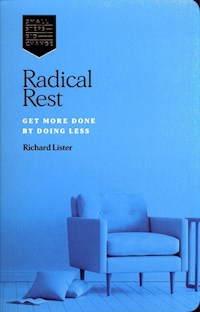 Radical Rest - Lister Richard - książka