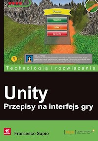Unity Przepisy na interfejs gry - Sapio Francesco - książka