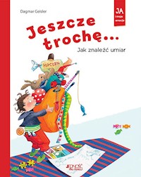 Jeszcze trochę! Jak znaleźć umiar - Geisler Dagmar - książka