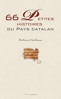 66 petites histoires du pays catalan - Fabricio Cárdenas - ebook
