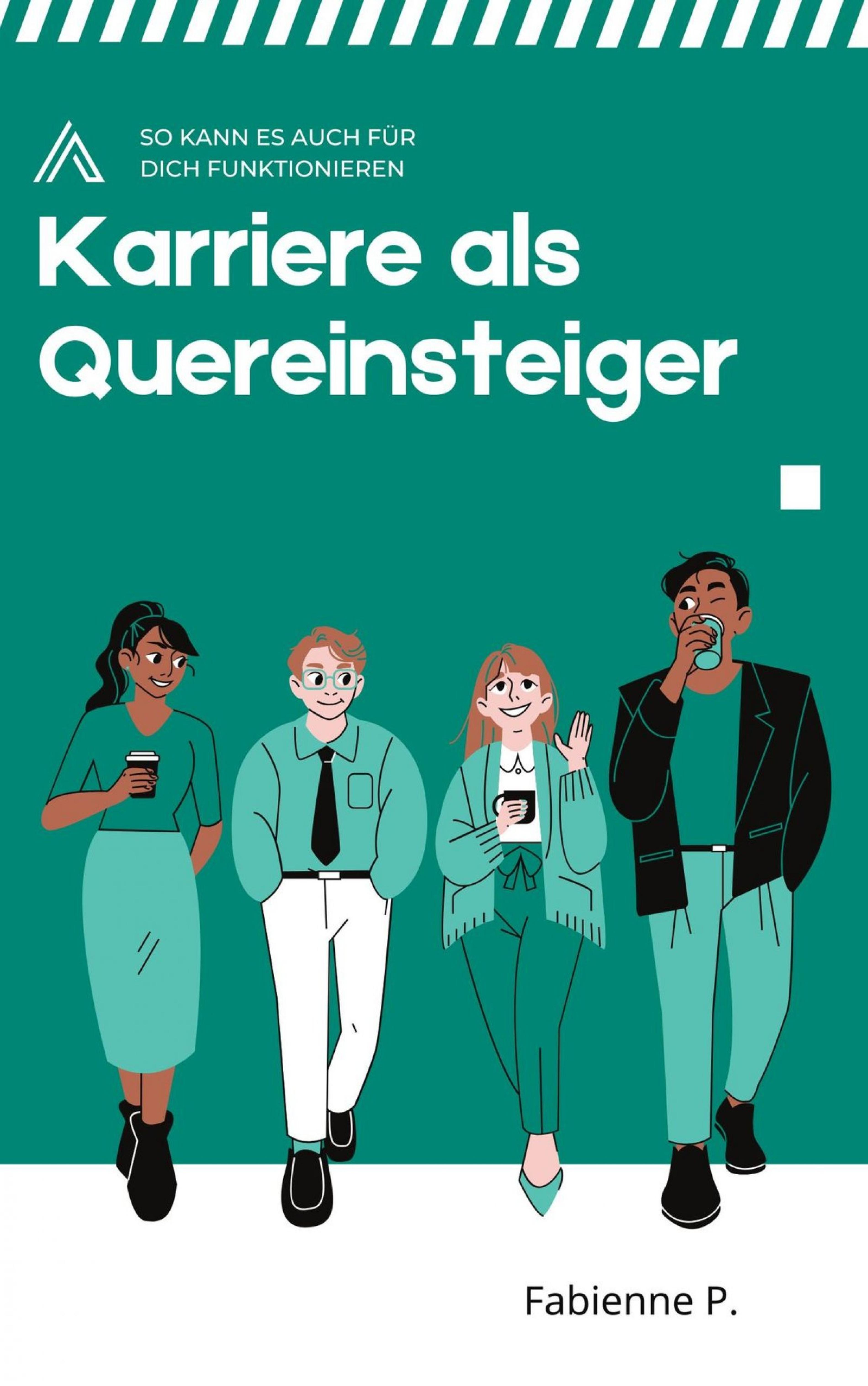 Karriere als Quereinsteiger