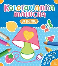 Kolorowanka malucha W domu -  - książka