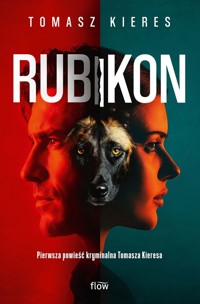 Rubikon - Tomasz Kieres - ebook + audiobook + książka