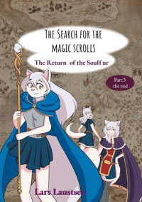 The Search for the Magic Scrolls - Lars Laustsen - ebook