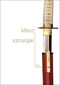 Miecz samurajski - Hakusui Inami - książka