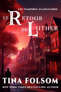 Le retour de Luther - Tina Folsom - ebook