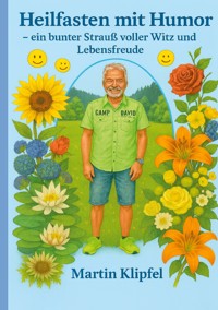 Heilfasten mit Humor - Martin Klipfel - ebook