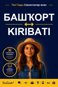 The Language Guide for Travelers - Bashkir to Kiribati - YouGuide - ebook